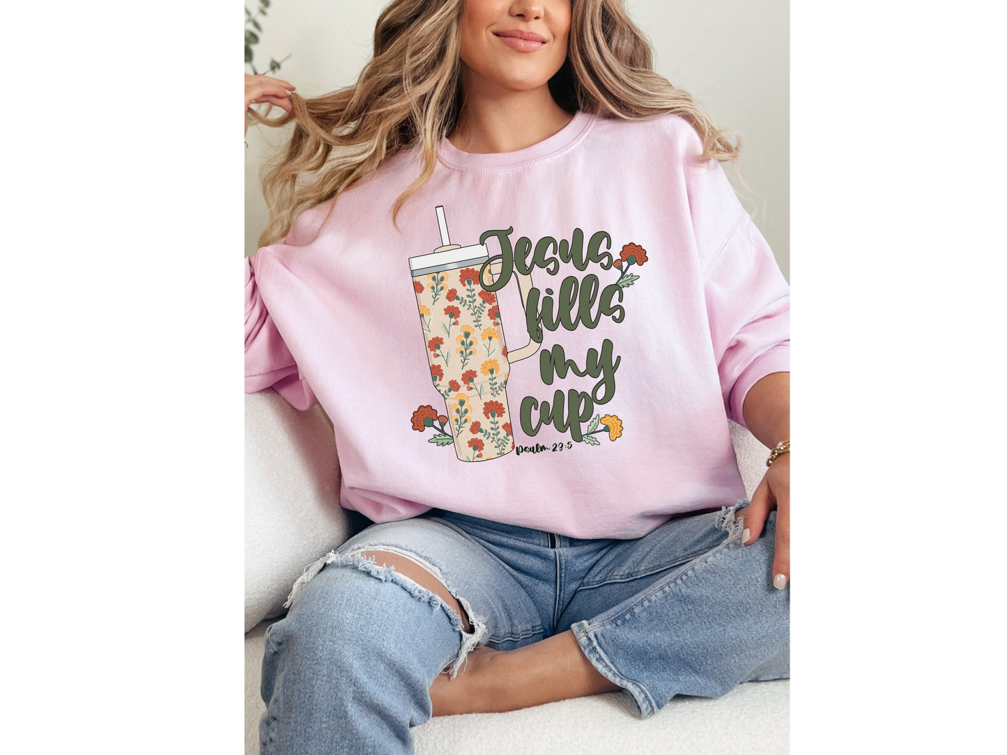 Jesus Fills My Cup Crewneck