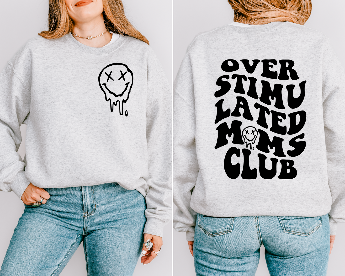 Over Stimulated Moms Club Crewneck
