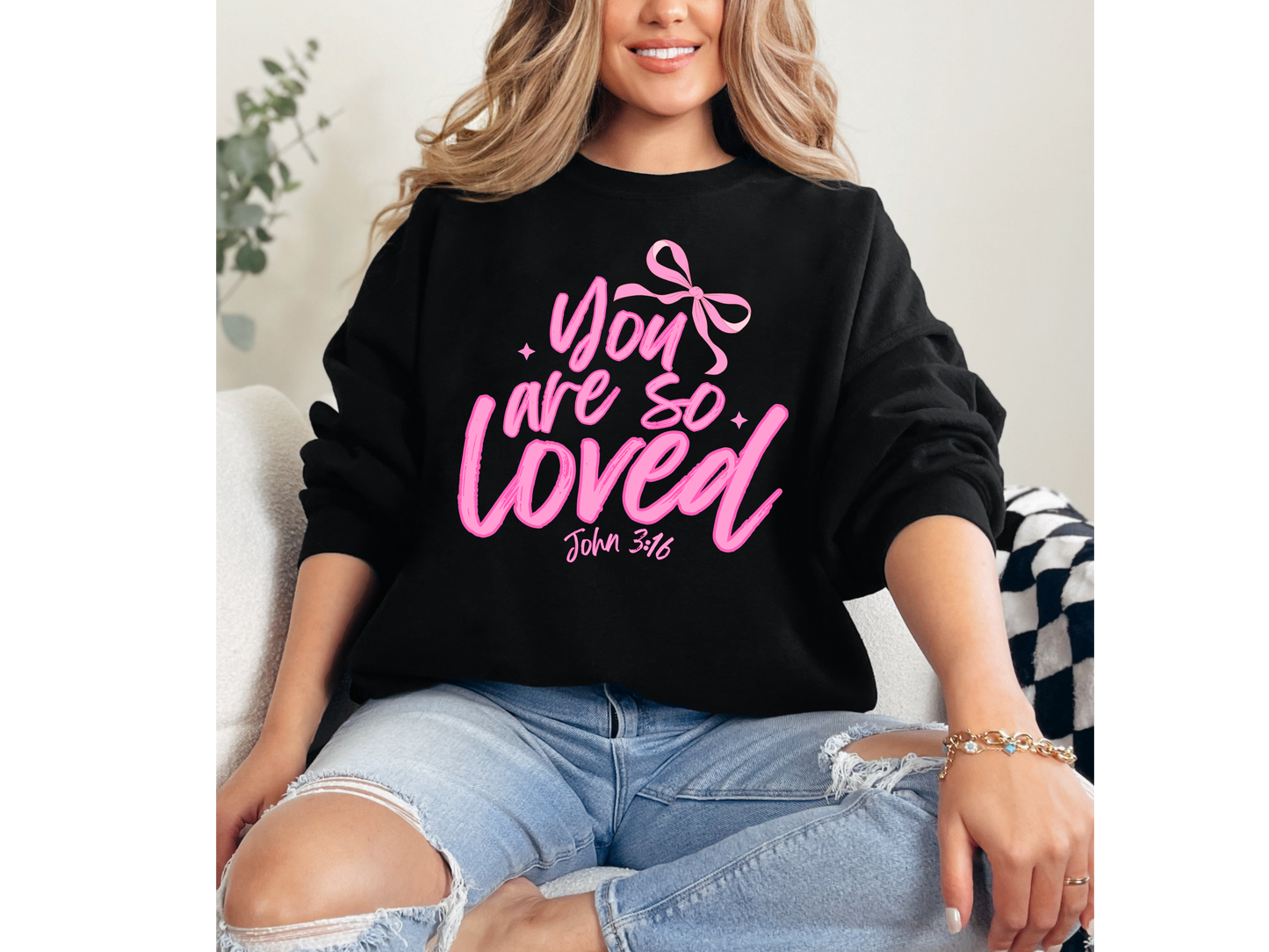 You Are So Loved Crewneck