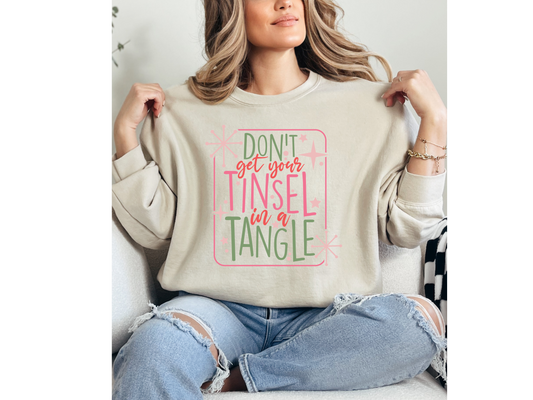 Don't Get Your Tinsel In A Tangle Crewneck