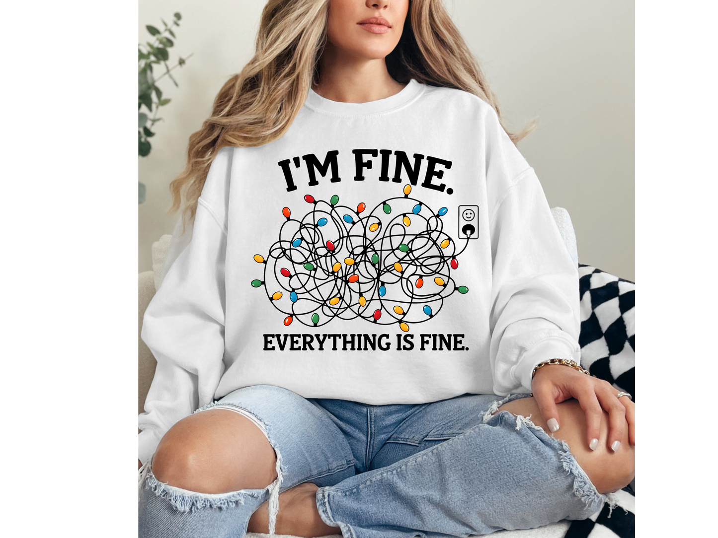 I'm Fine Everything Is Fine Crewneck