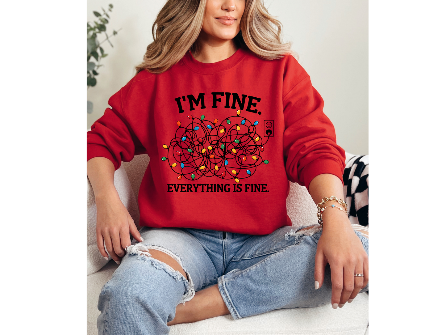 I'm Fine Everything Is Fine Crewneck