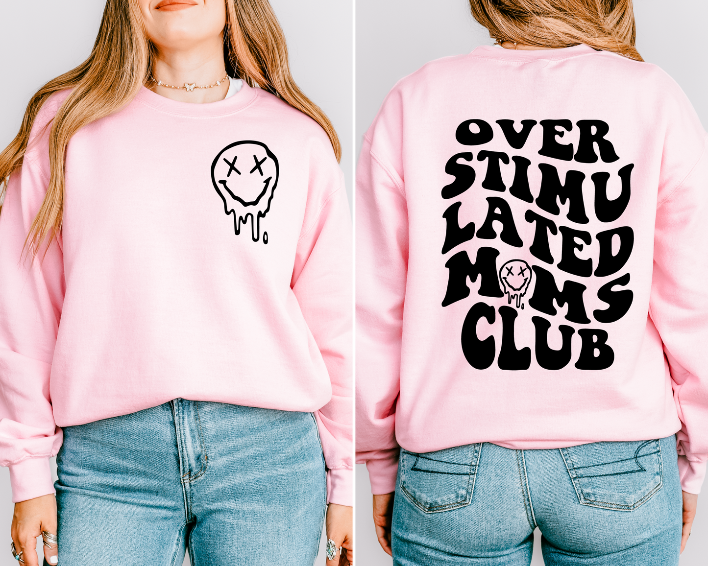 Over Stimulated Moms Club Crewneck