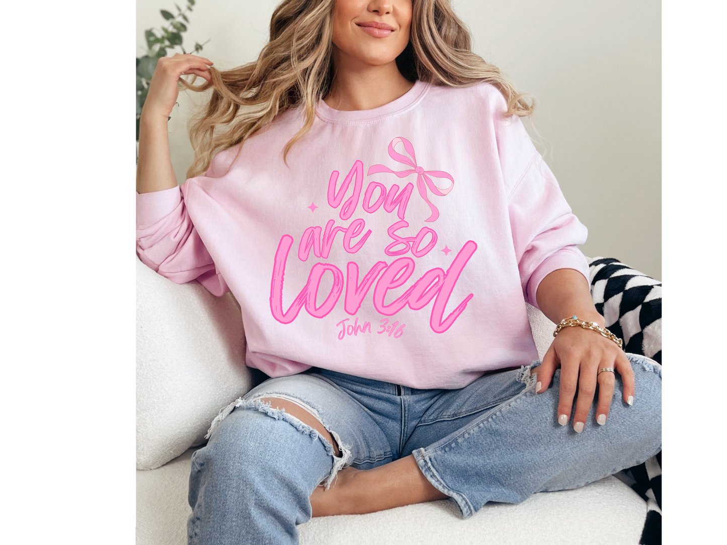 You Are So Loved Crewneck